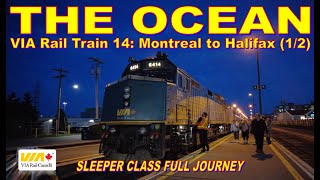 Montreal to Halifax Full VIA Rail Ocean Journey  Sleeper Class Part 12 [upl. by Omsoc]