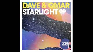 Dave amp Omar  Starlight Dave Lee’s Club Edit [upl. by Tse]