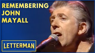 Remembering John Mayall  Letterman [upl. by Lello]