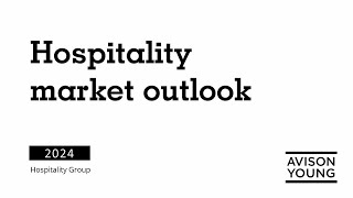 2024 Hospitality Market Outlook [upl. by Esened]