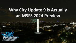 MSFS 2024 Preview City Update 9  The Future of Photogrammetry in Microsoft Flight Simulator [upl. by Notlew]