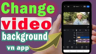 How to change video background vn app step by step [upl. by Akemeuwkuhc835]