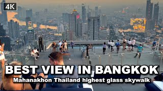 【🇹🇭 4K】Mahanakhon Skywalk Thailand highest glass skywalk BEST VIEW in Bangkok [upl. by Rocher]