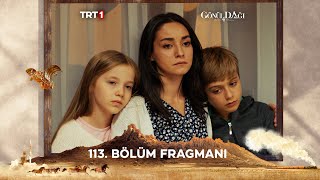 Gönül Dağı 113 Bölüm Fragmanı trt1 [upl. by Calesta292]