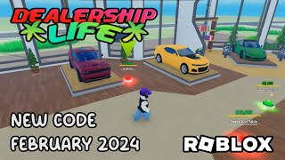 Roblox Dealership Life RP New Code February 2024 [upl. by Akela820]