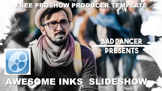 Free ProShow Producer project Awesome Inks Slideshow ID 25022023 [upl. by Agace]