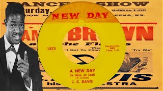 J C Davis  A New Day Is Here At Last [upl. by Lindly630]