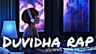 duvidha rap song edit slowed and reverbed song bass boosted songmusicremixduvidha rapaviedits [upl. by Heise882]