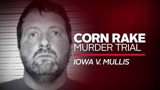 IA v Mullis Corn Rake Murder Trial [upl. by Berkshire]