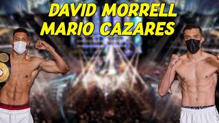 🚨 DAVID MORRELL vs MARIO CAZARES 🥊 NARRACIÓN EMOCIONANTE ONLY AUDIO [upl. by Sublett]