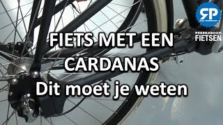 FIETS MET EEN CARDANAS Dit moet je weten [upl. by Brandwein804]