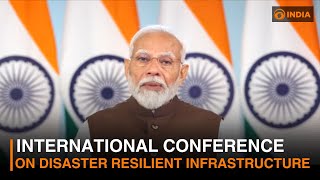 Watch l PM Modi addresses The International Conference on Disaster Resilient Infrastructure [upl. by Quickman]