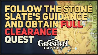 Follow the stone slates guidance and obtain full clearance Genshin Impact [upl. by Kinata]