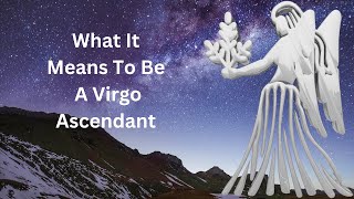 What It Means To Be A Virgo Ascendant And Rising Sign [upl. by Edlin]