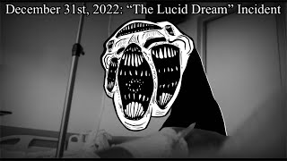 Trollge “The Lucid Dream” Incident [upl. by Abdella]