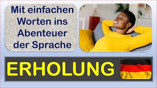 🧒ERHOLUNG 9🧒Ich lerne Deutsch Mit einfachen Worten und Sätzen ins Abenteuer Sprache [upl. by Ahsiyk44]