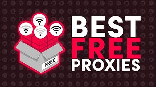 Best Free Proxies  Top Free Proxy Lists and Plans of 2023 [upl. by Kamerman]