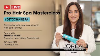 LOréal Professionnel Detox Hair Spa Pro Masterclass [upl. by Studdard]