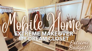 Extreme Mobile Home Makeover  DIY Closet Makeover on a budget [upl. by Scribner597]