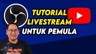 Cara Streaming di YouTube dengan OBS [upl. by Yecam]