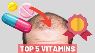 Top 5 Vitamins For Hair Growth  THE HOLY 5 YOU MUST NEED [upl. by Manly713]