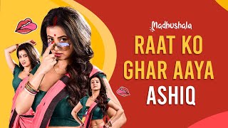 Raat ko ghar aya ashiq ft Monami Ghosh  Madhushala  Comedy Video  Romance Scene  hoichoi [upl. by Esta996]