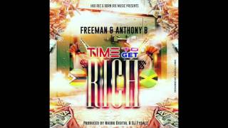 Freeman HKD BOSS amp Anthony B  Time To Get Rich Prod Nhubu Digital amp DJ Fydale [upl. by Ddat]