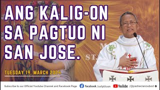 quotAng kaligon sa pagtuo ni San Josequot  03192024 Misa ni Fr Ciano Ubod sa SVFP [upl. by Amimej]