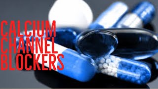 Calcium Channel Blockers [upl. by Adile]