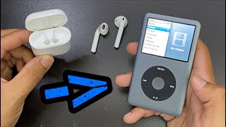 HOW to Connect AIRPODS to iPod Classic 6th amp 7th GEN [upl. by Townie]