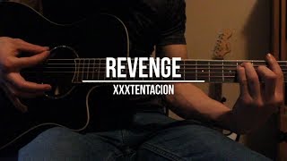 Revenge by XXXTentacion  Acoustic guitar cover [upl. by Prentiss]