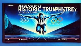 quotJesse Owens 1936 Olympic Glory Defying Odds and Dictatorsquot [upl. by Pantia]