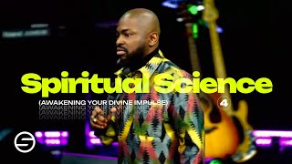 SPIRITUAL SCIENCE  AWAKENING YOUR DIVINE IMPULSE 4  SUPERNATURAL SUNDAY  WITH PROPHET GLOVIS [upl. by Noyes]