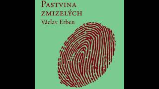 Pastvina Zmizelých Poslechněte si úžasný začátek audioknihy 1část Václav Erben audiokniha [upl. by Naveb788]