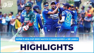 Super11 Asia Cup 2023  Match 2 Bangladesh vs Sri Lanka Highlights [upl. by Jaycee]