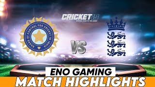 Ind vs Eng Highlights  IND vs ENG 2024  IND vs ENG Cricket 19 [upl. by Troc]