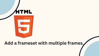 Add a frameset with multiple frames [upl. by Brazee]