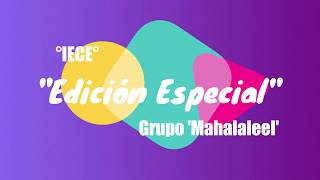 IECE GRUPO MAHALALEEL EDICIÓN ESPECIAL VOLUMENES 1 Y 3 [upl. by Aikemahs]