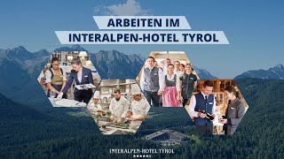 Arbeiten im InteralpenHotel Tyrol [upl. by Aetnahc]