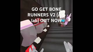 BONE RUNNERS WITH MODS￼ gaming vr [upl. by Taddeo]