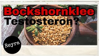 Mehr Testosteron durch Bockshornklee Pflanzliche Steroide [upl. by Towrey]