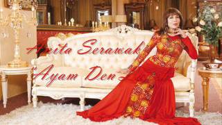 Anita Serawak  Ayam Den Lapeh  Very High Quality Audio [upl. by Annatsirhc]