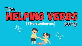 THE HELPING VERBS SONG [upl. by Kaylil]