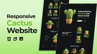 Responsive Cactus Website Design Using HTML CSS And JavaScript [upl. by Akselaw]