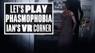 Phasmophobia Is THE Scariest VR Game EVER  Ians VR Corner [upl. by Euginimod342]