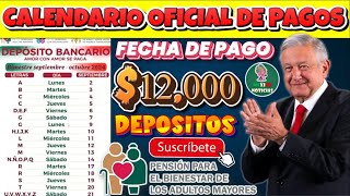 😱🤑CALENDARIO OFICIAL DE PAGOS DEL 2 AL 21 DE SEPTIEMBRE PENSIÓN BIENESTAR DE LOS ADULTOS MAYORES🤑😱 [upl. by Ahseya]