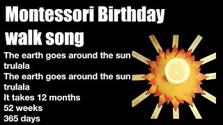 How to sing the Montessori Birthday song  The earth goes around the sun  Zoom Version [upl. by Oiramej240]