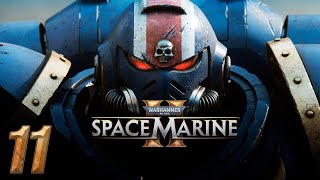 🎮 Space Marine 2  Gameplay en Español 🇪🇦  Episodio 11  Demerium El descenso del Alba  PC [upl. by Tarton]