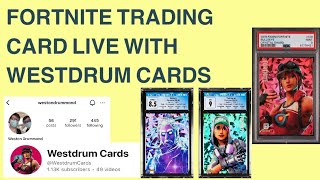 Fortnite Trading Card Live With Westdrum Cards [upl. by Ferna736]