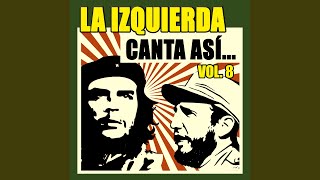 Hasta Siempre Comandante Che Guevara [upl. by Carew616]